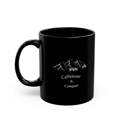 Caffeinate & Conquer Black Coffee Mug | 11oz