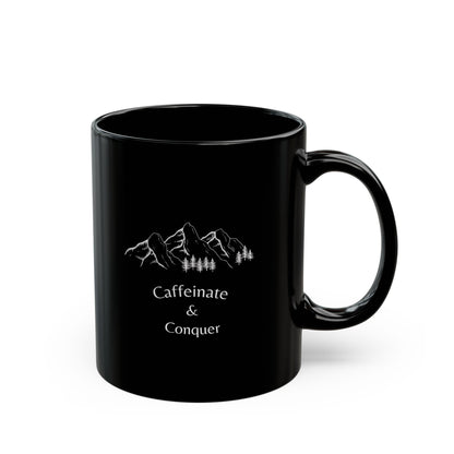 Caffeinate & Conquer Black Coffee Mug | 11oz
